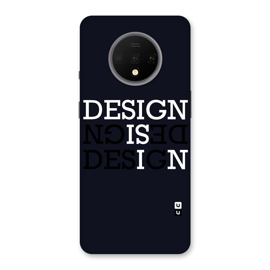 Design is In Typography Back Case for OnePlus 7T