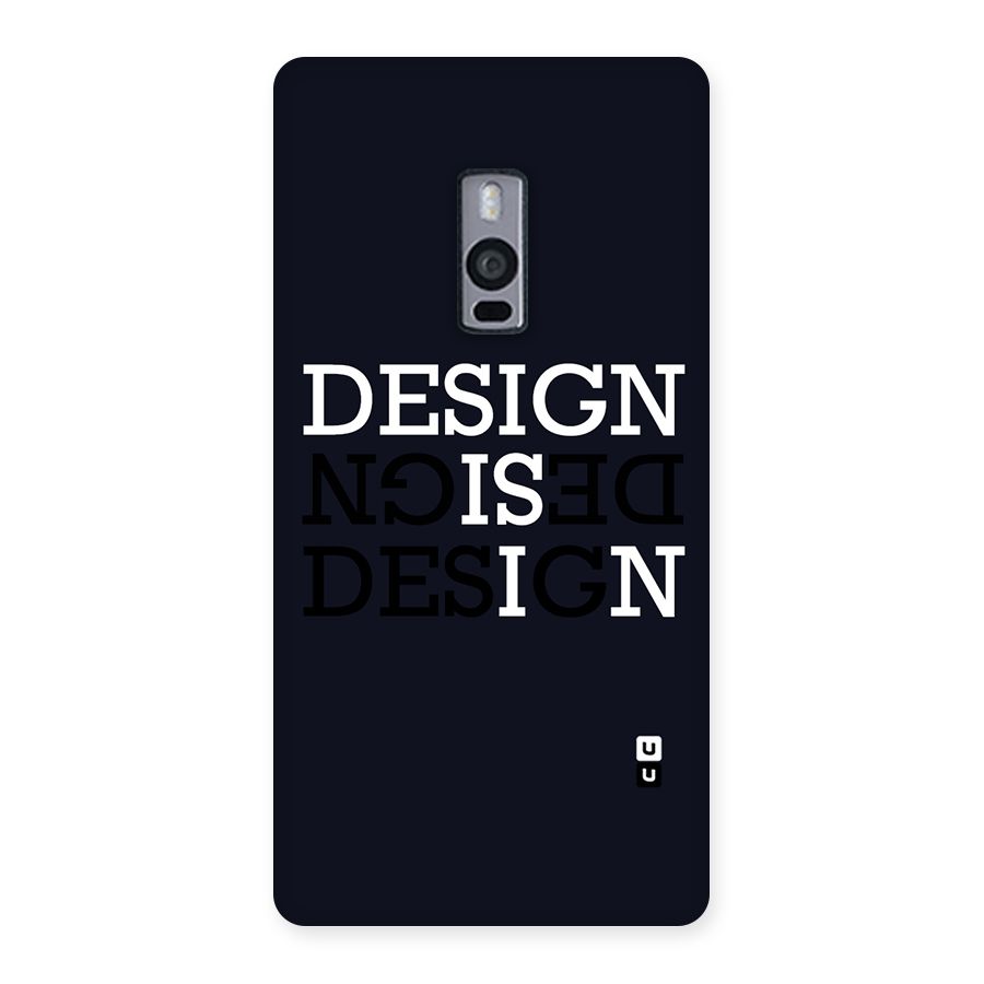 Design is In Typography Back Case for OnePlus Two