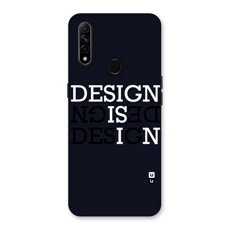Design is In Typography Back Case for Oppo A31