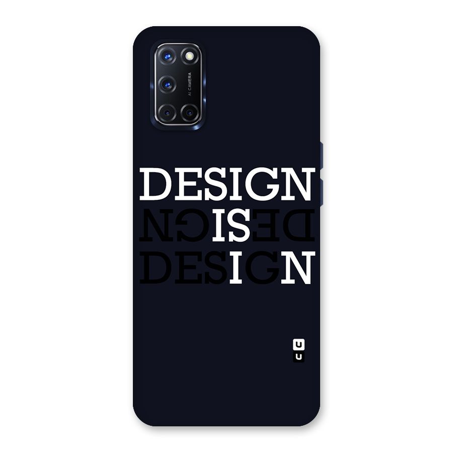 Design is In Typography Back Case for Oppo A52