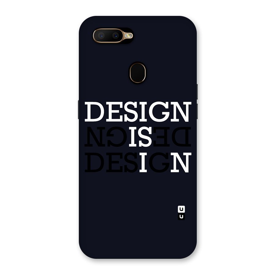 Design is In Typography Back Case for Oppo A5s