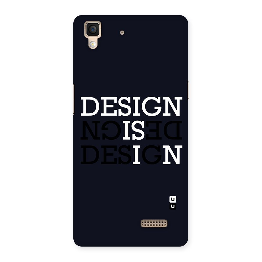 Design is In Typography Back Case for Oppo R7