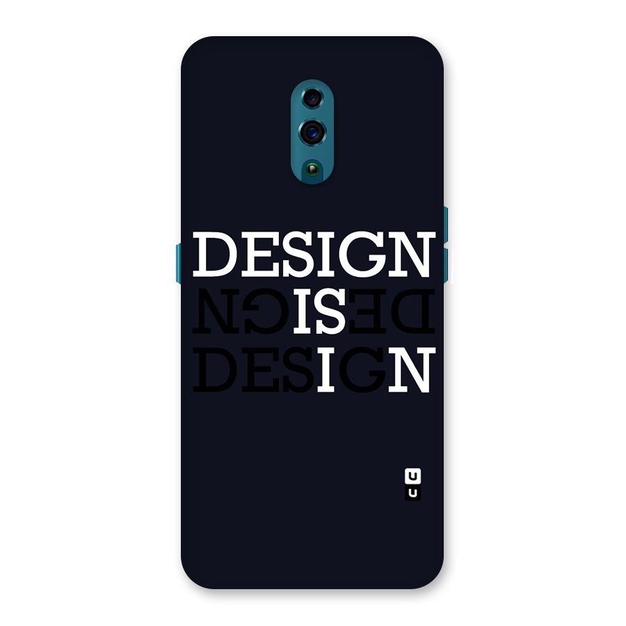 Design is In Typography Back Case for Oppo Reno
