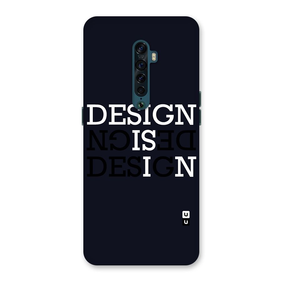 Design is In Typography Back Case for Oppo Reno2