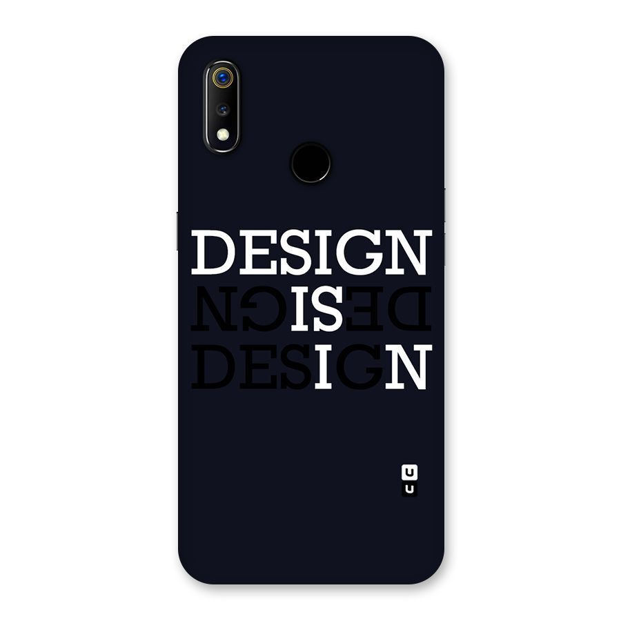 Design is In Typography Back Case for Realme 3