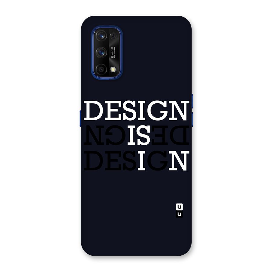 Design is In Typography Back Case for Realme 7 Pro