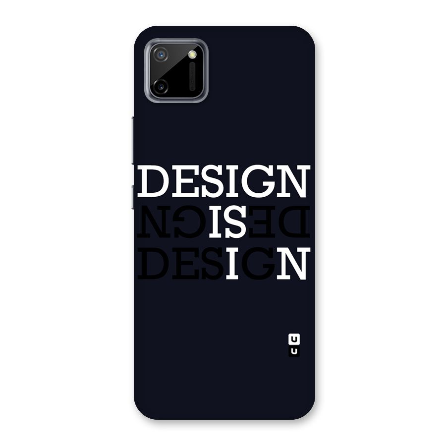 Design is In Typography Back Case for Realme C11