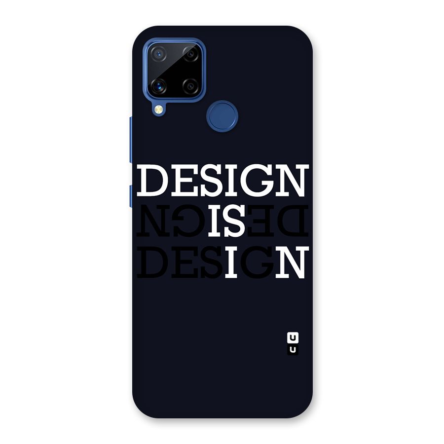 Design is In Typography Back Case for Realme C15
