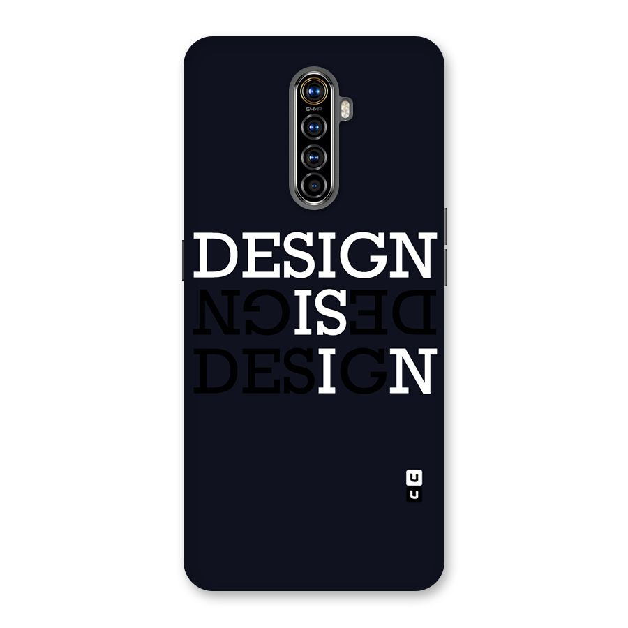 Design is In Typography Back Case for Realme X2 Pro