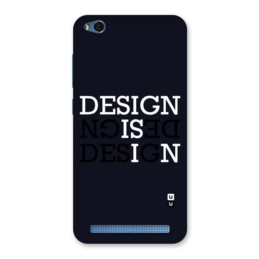 Design is In Typography Back Case for Redmi 5A