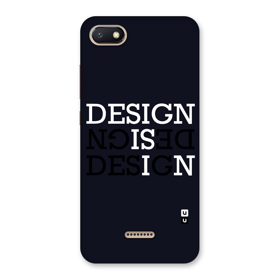 Design is In Typography Back Case for Redmi 6A