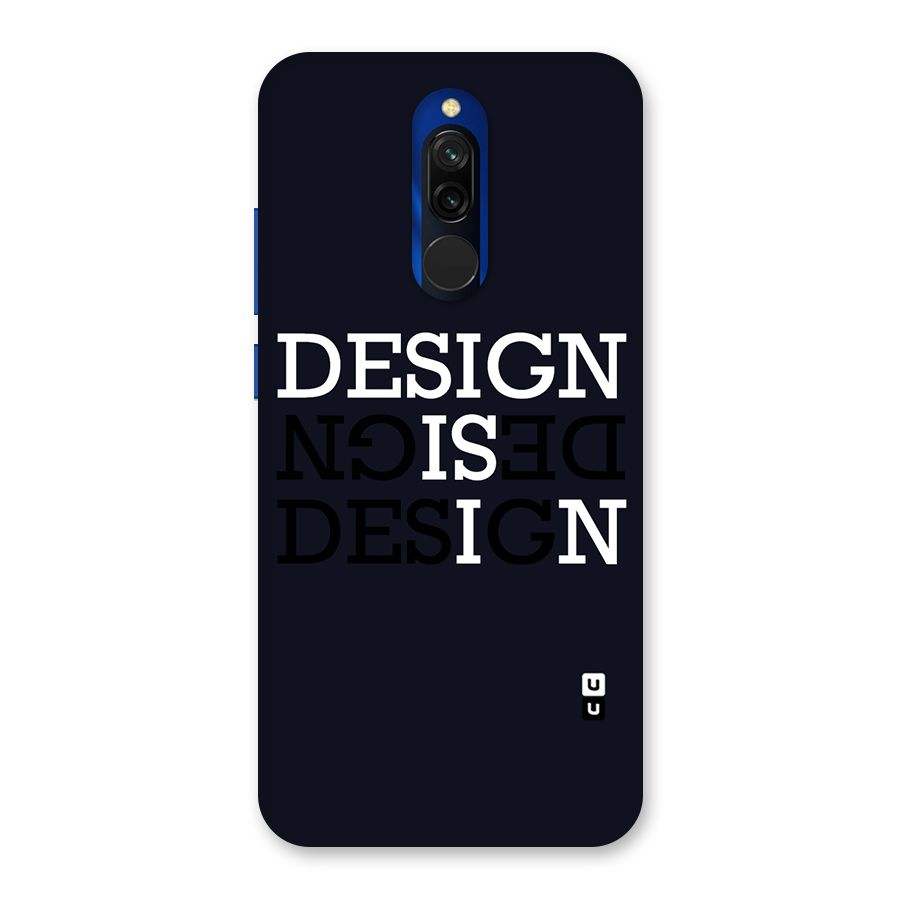 Design is In Typography Back Case for Redmi 8