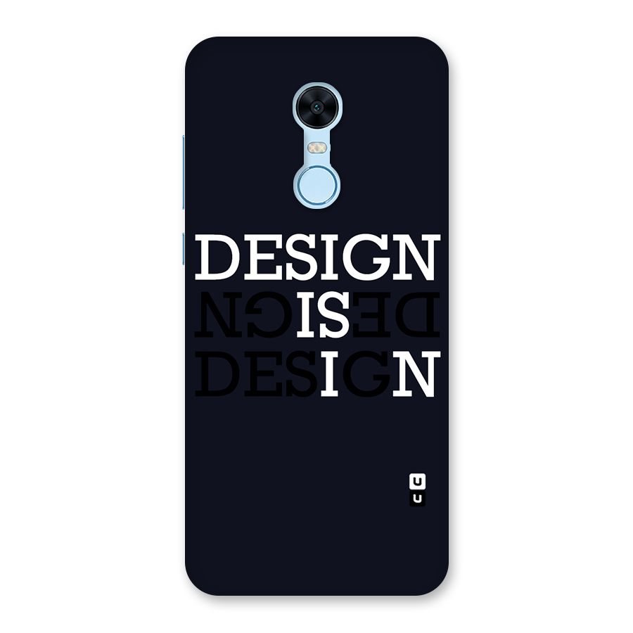 Design is In Typography Back Case for Redmi Note 5