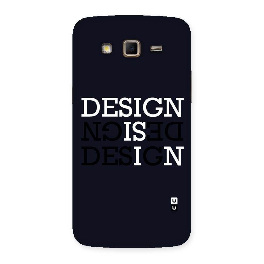 Design is In Typography Back Case for Samsung Galaxy Grand 2