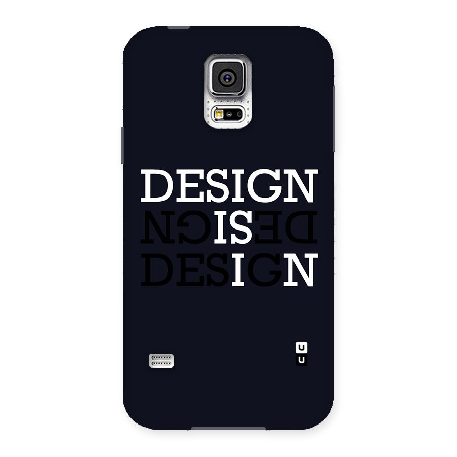 Design is In Typography Back Case for Samsung Galaxy S5