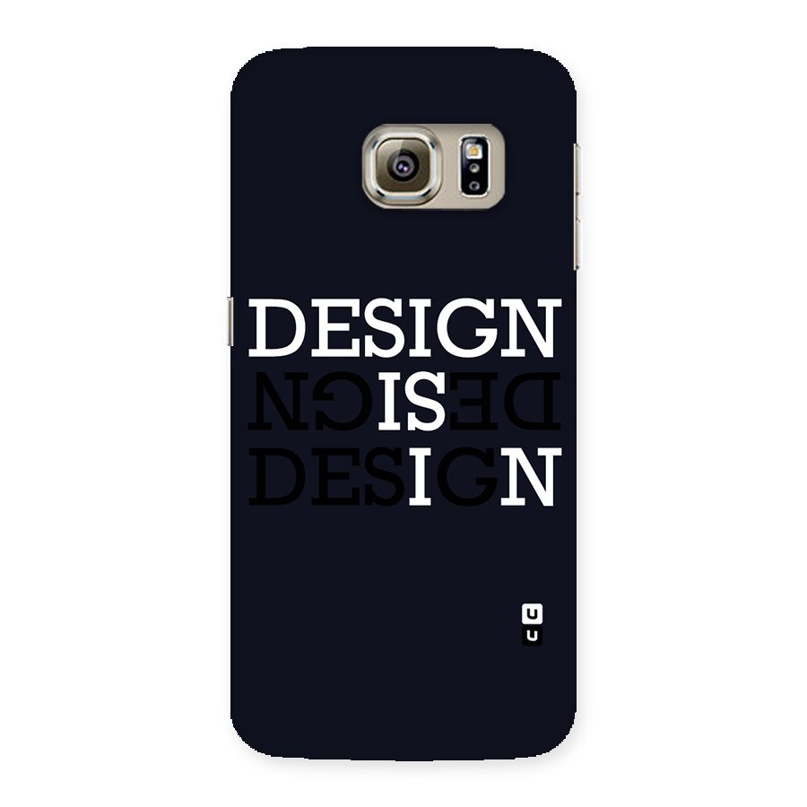 Design is In Typography Back Case for Samsung Galaxy S6 Edge