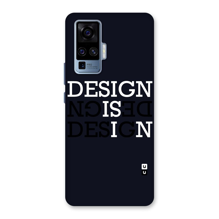 Design is In Typography Back Case for Vivo X50 Pro
