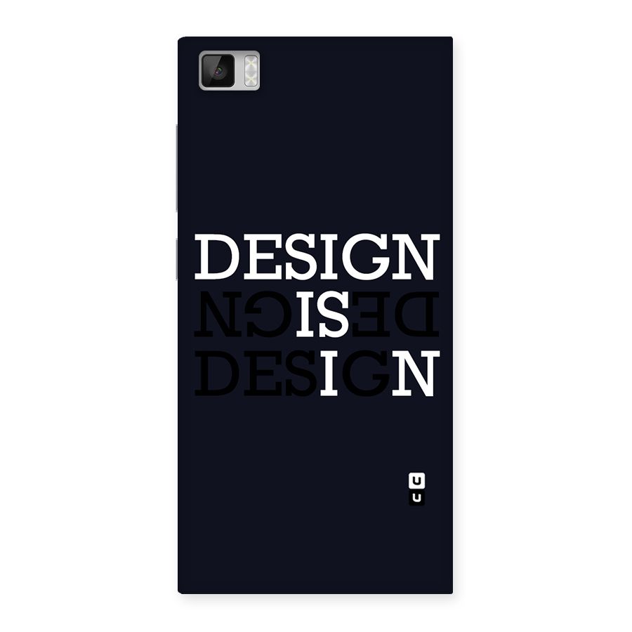 Design is In Typography Back Case for Xiaomi Mi3