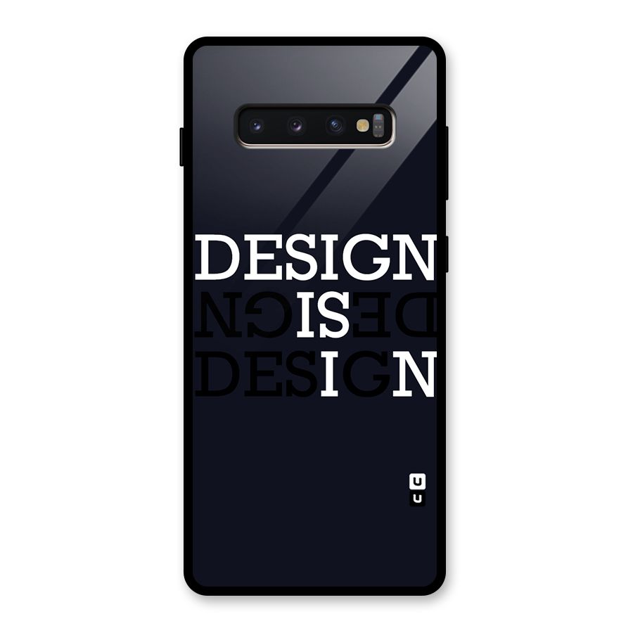 Design is In Typography Glass Back Case for Galaxy S10 Plus