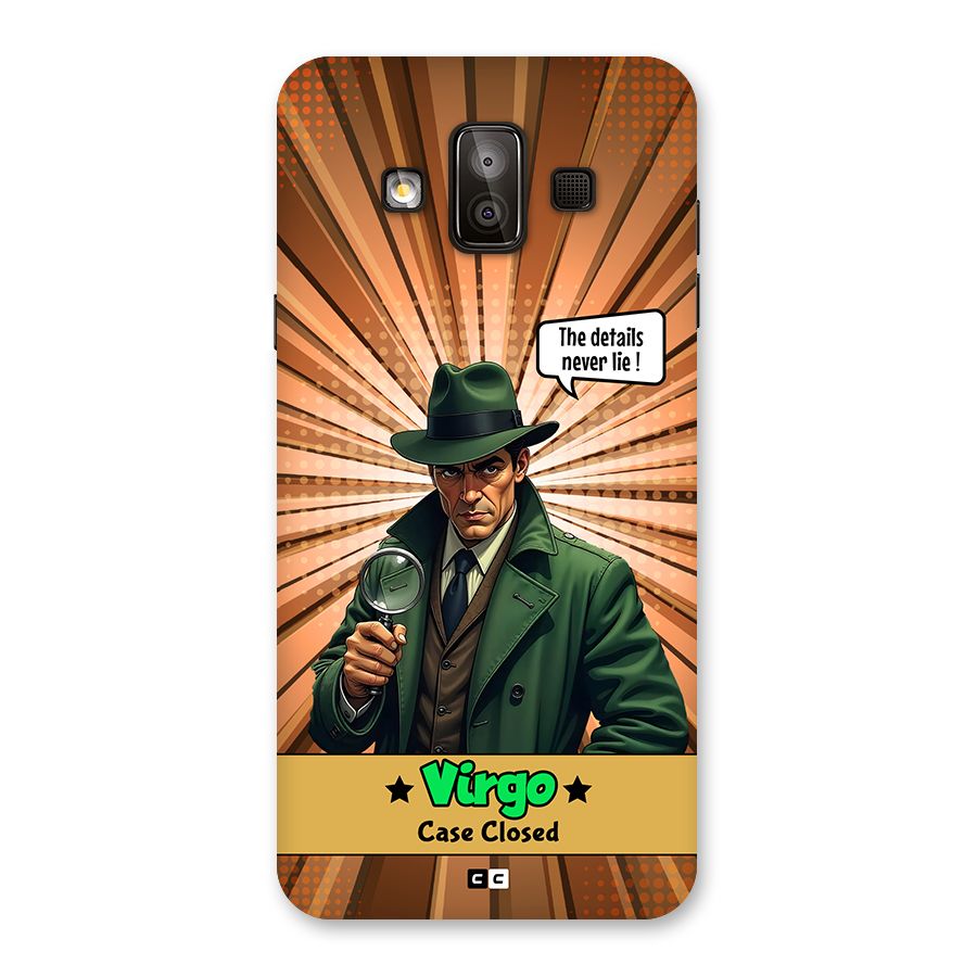 Detective Virgo Back Case for Galaxy J7 Duo