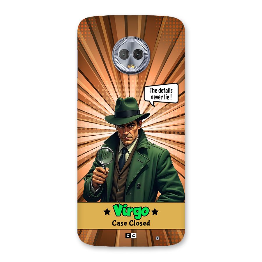 Detective Virgo Back Case for Moto G6 Plus
