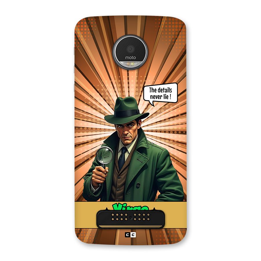 Detective Virgo Back Case for Moto Z Play