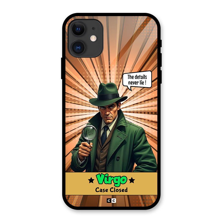 Detective Virgo Glass Back Case for iPhone 11