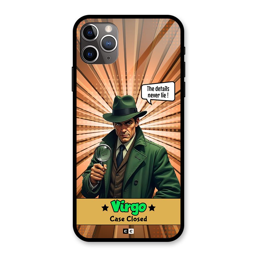 Detective Virgo Glass Back Case for iPhone 11 Pro Max
