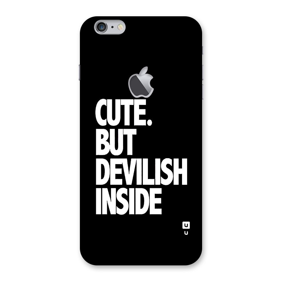 Devil Inside Back Case for iPhone 6 Plus 6S Plus Logo Cut
