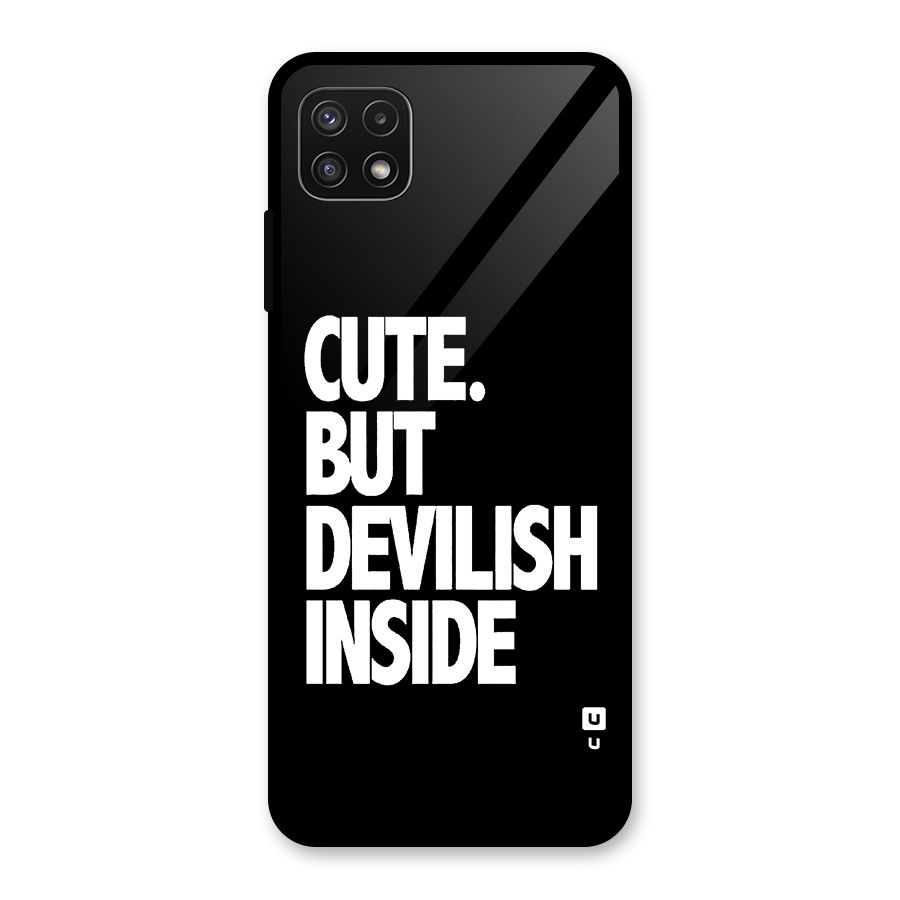 Devil Inside Glass Back Case for Galaxy A22 5G