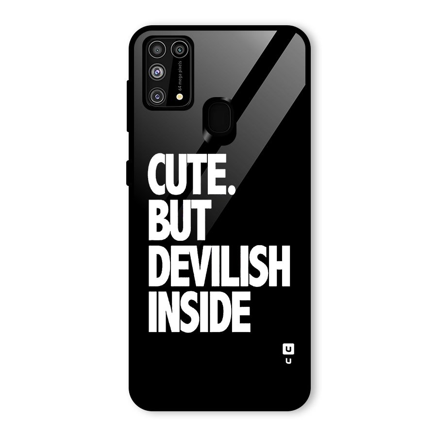 Devil Inside Glass Back Case for Galaxy M31