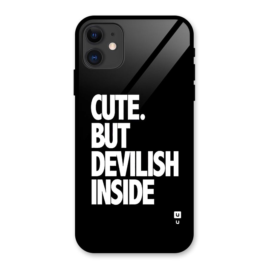 Devil Inside Glass Back Case for iPhone 11