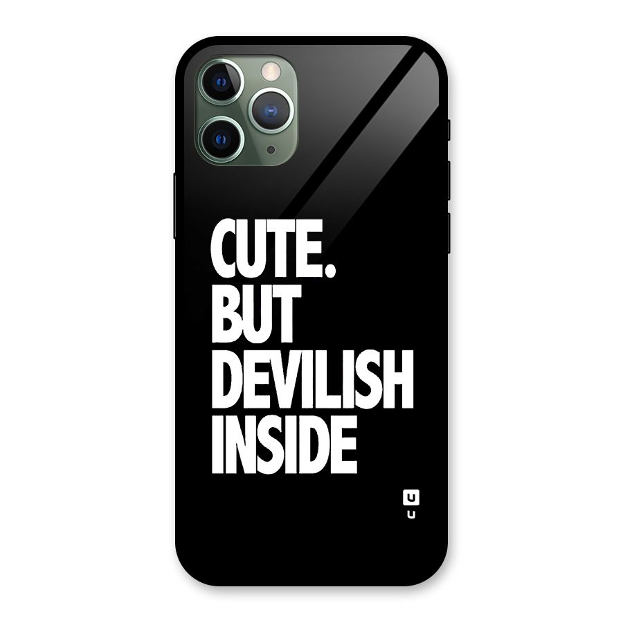 Devil Inside Glass Back Case for iPhone 11 Pro