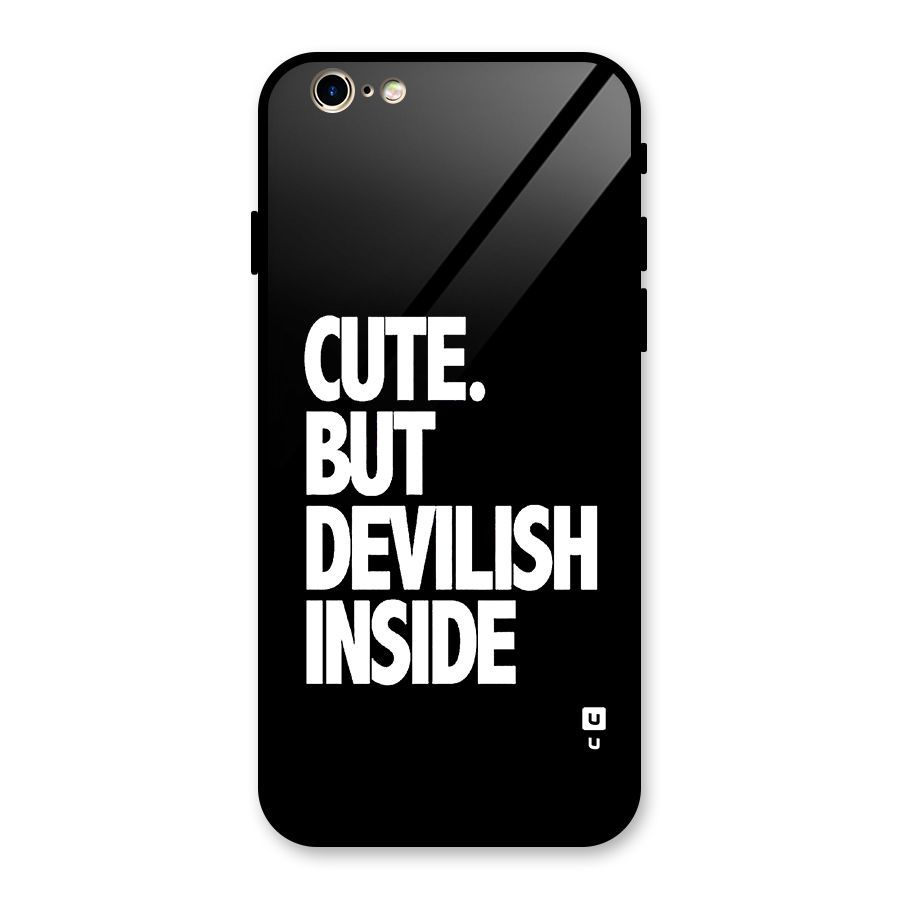 Devil Inside Glass Back Case for iPhone 6 6S