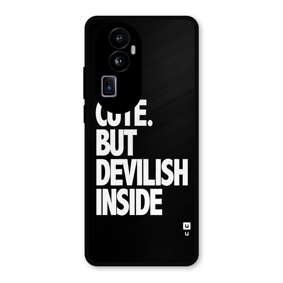 Devil Inside Metal Back Case for Oppo Reno10 Pro Plus