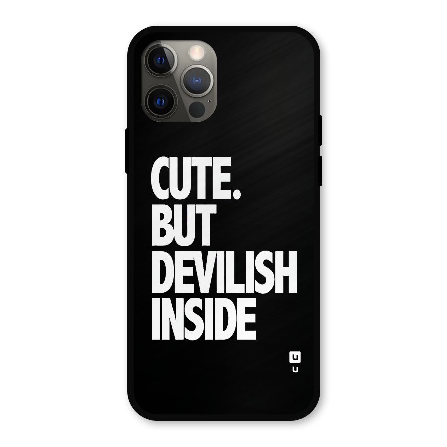 Devil Inside Metal Back Case for iPhone 12 Pro