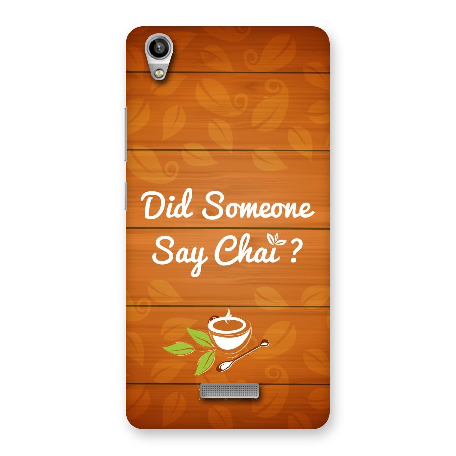 Did Someone Say Chai Back Case for Lava-Pixel-V1