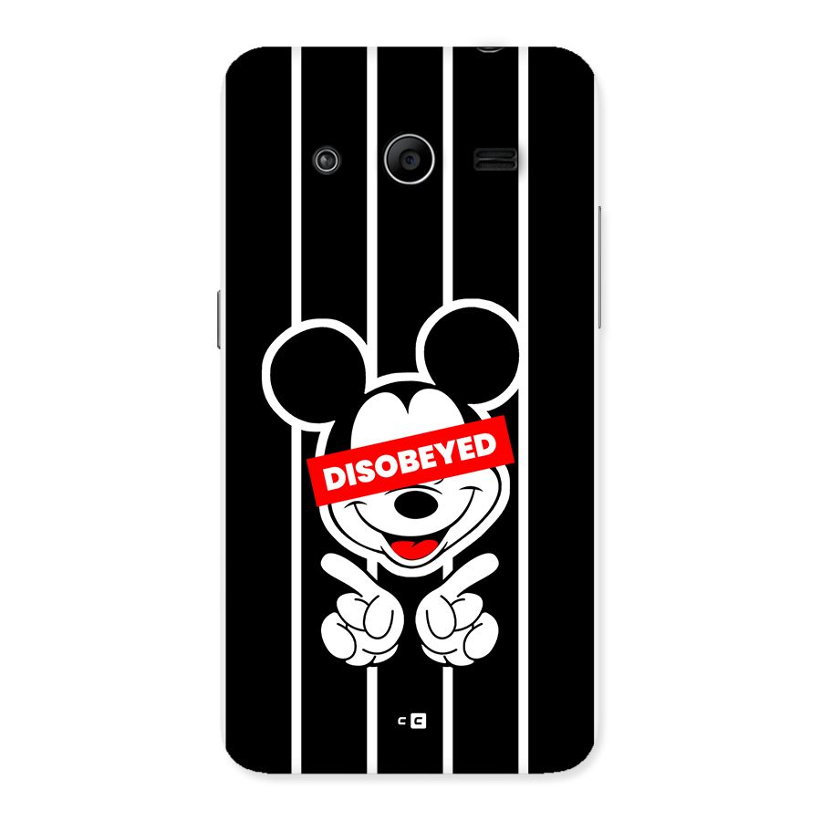 Disobeyed Micky Back Case for Galaxy Core 2