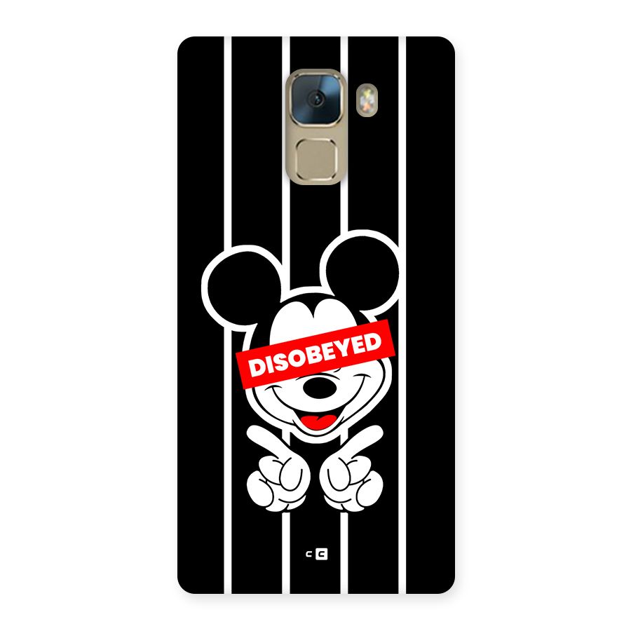Disobeyed Micky Back Case for Honor 7