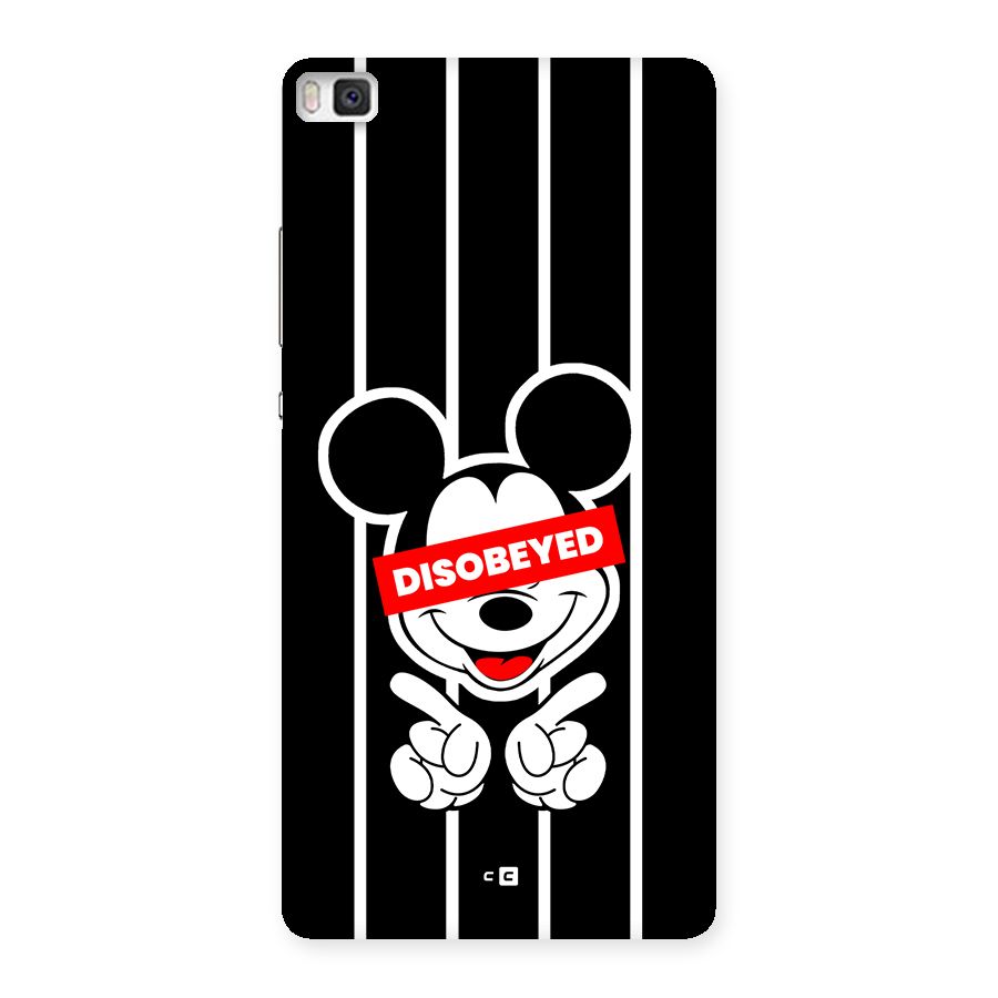 Disobeyed Micky Back Case for Huawei P8