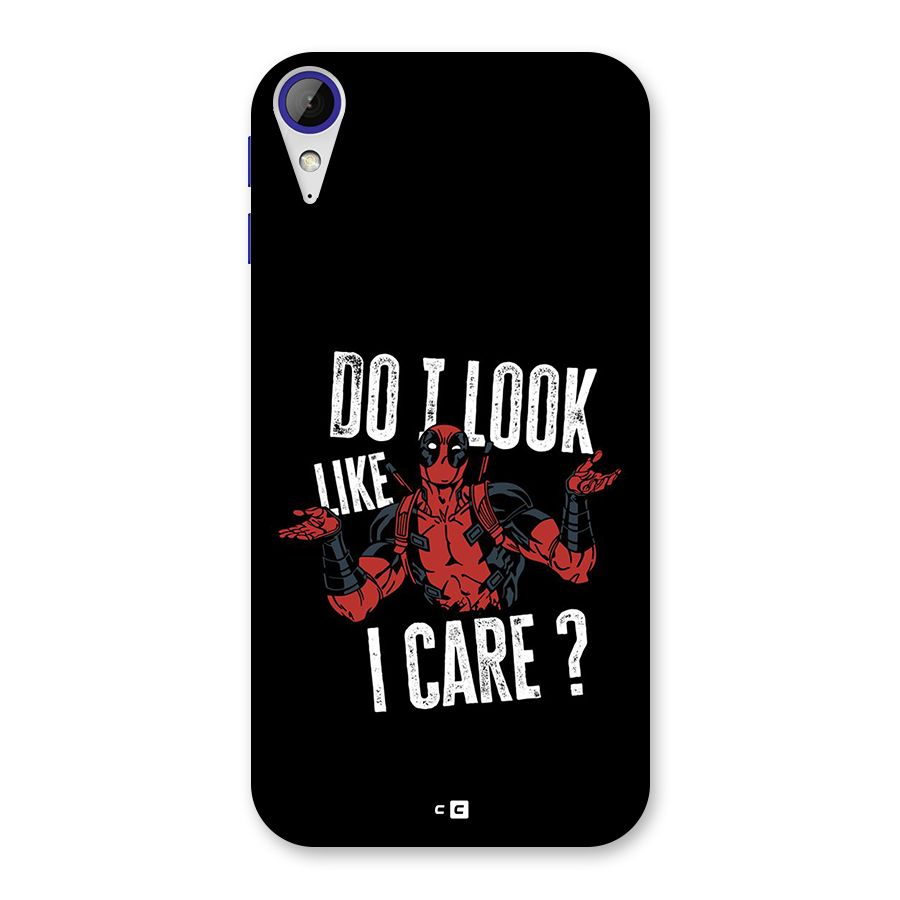 Do I Care Back Case for Desire 830