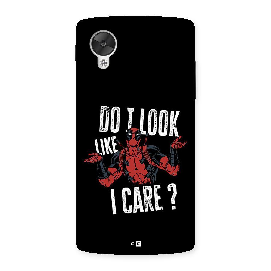 Do I Care Back Case for Google Nexus 5