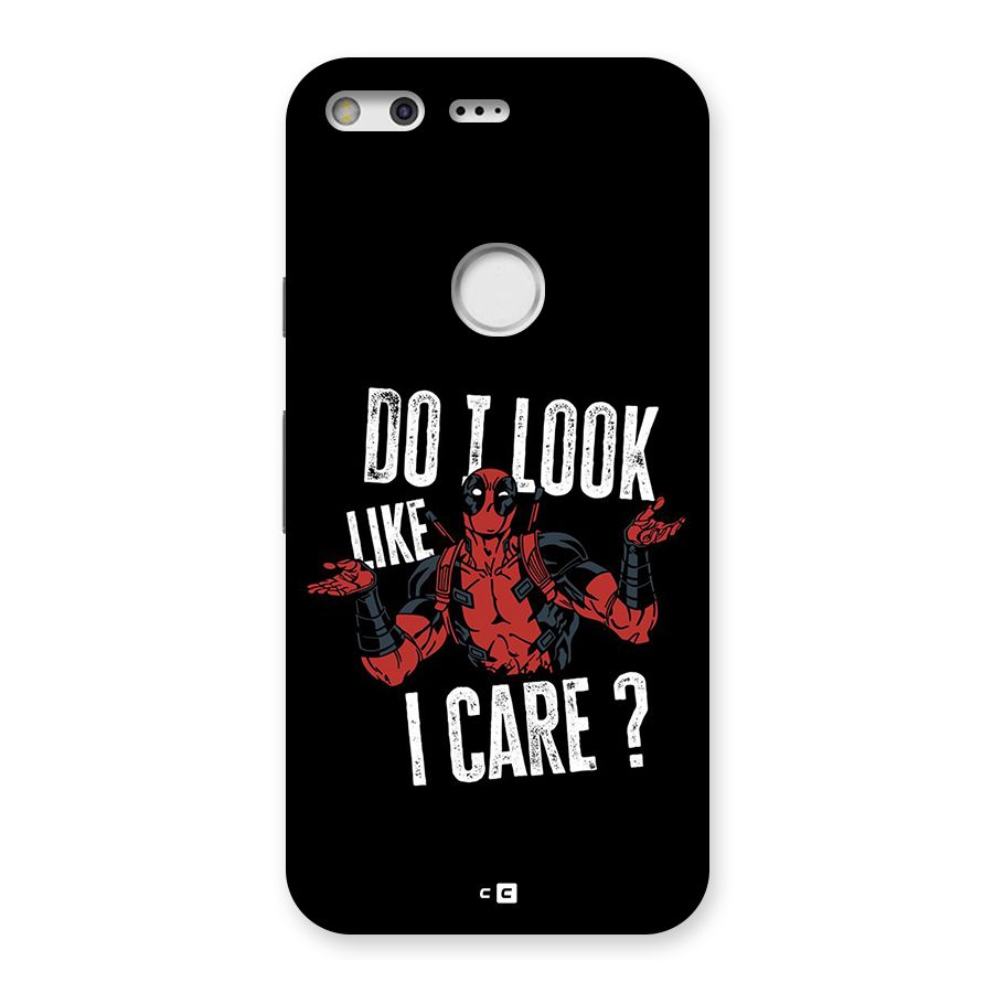 Do I Care Back Case for Google Pixel