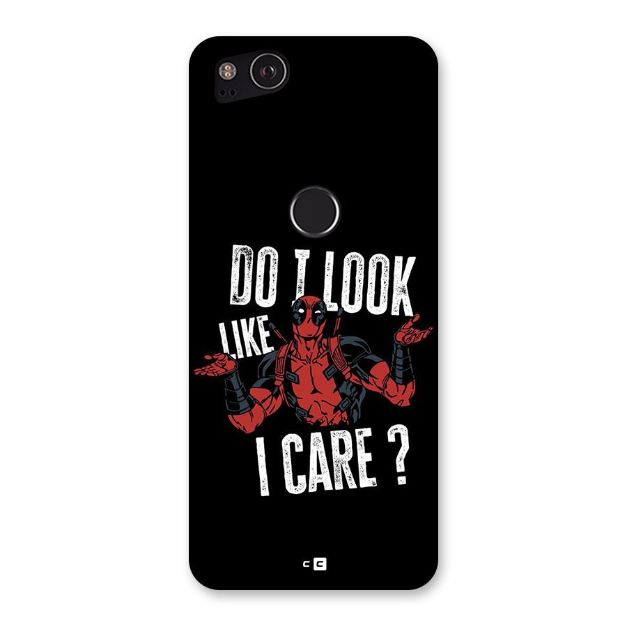 Do I Care Back Case for Google Pixel 2