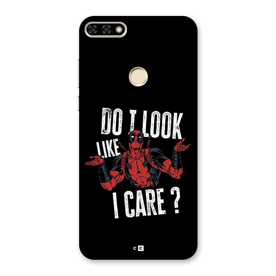 Do I Care Back Case for Honor 7A