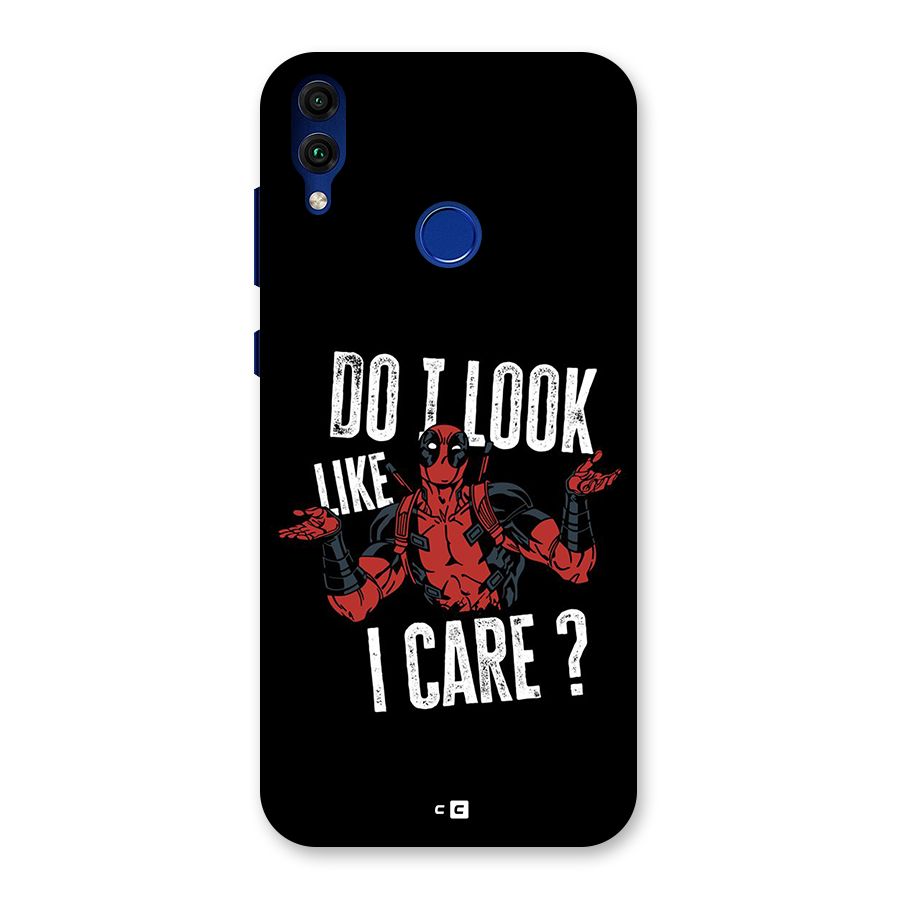 Do I Care Back Case for Honor 8C