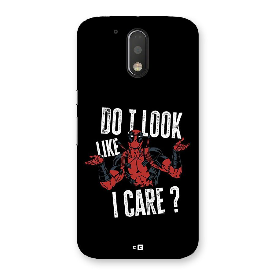 Do I Care Back Case for Moto G4