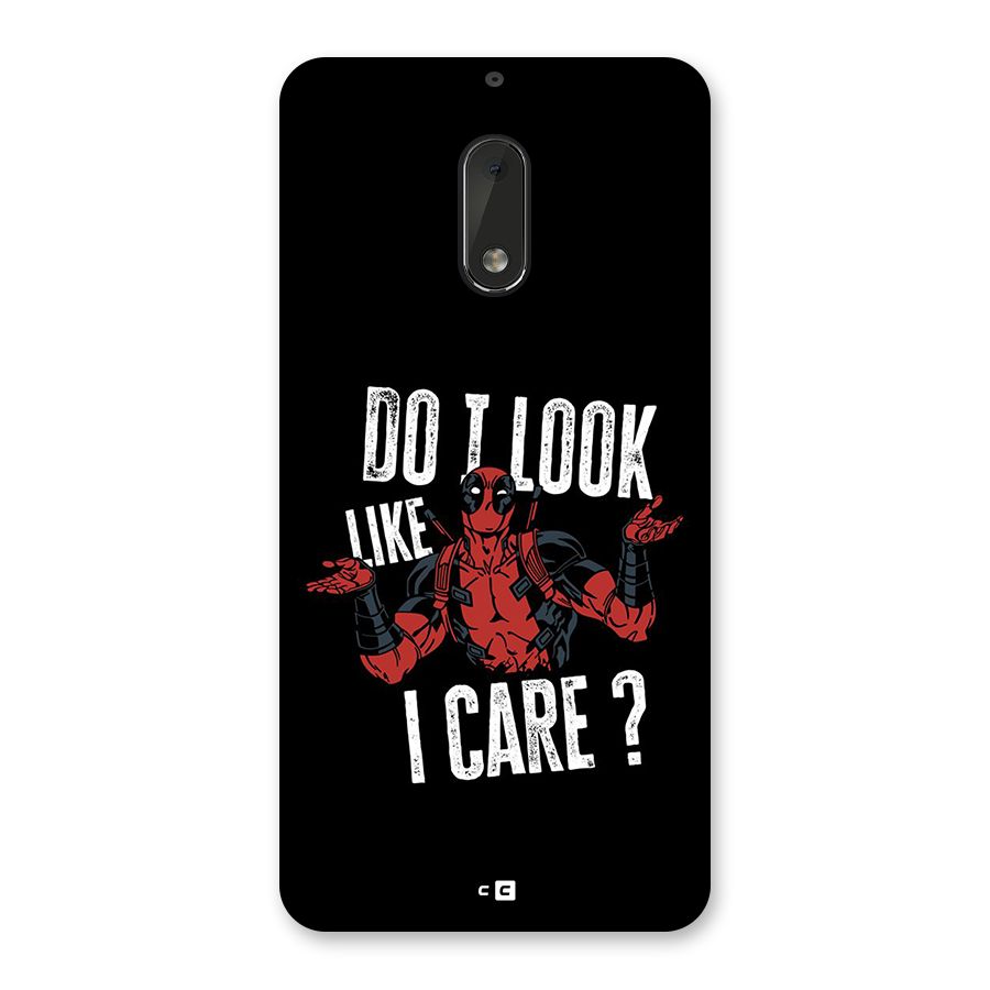Do I Care Back Case for Nokia 6