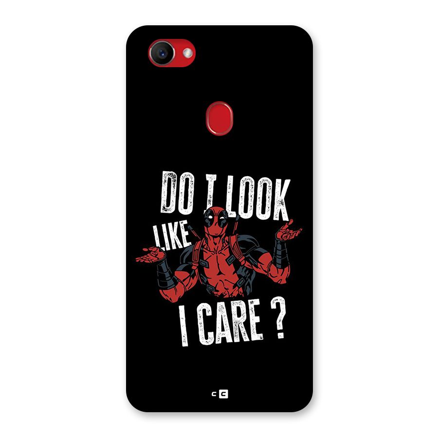 Do I Care Back Case for Oppo F7
