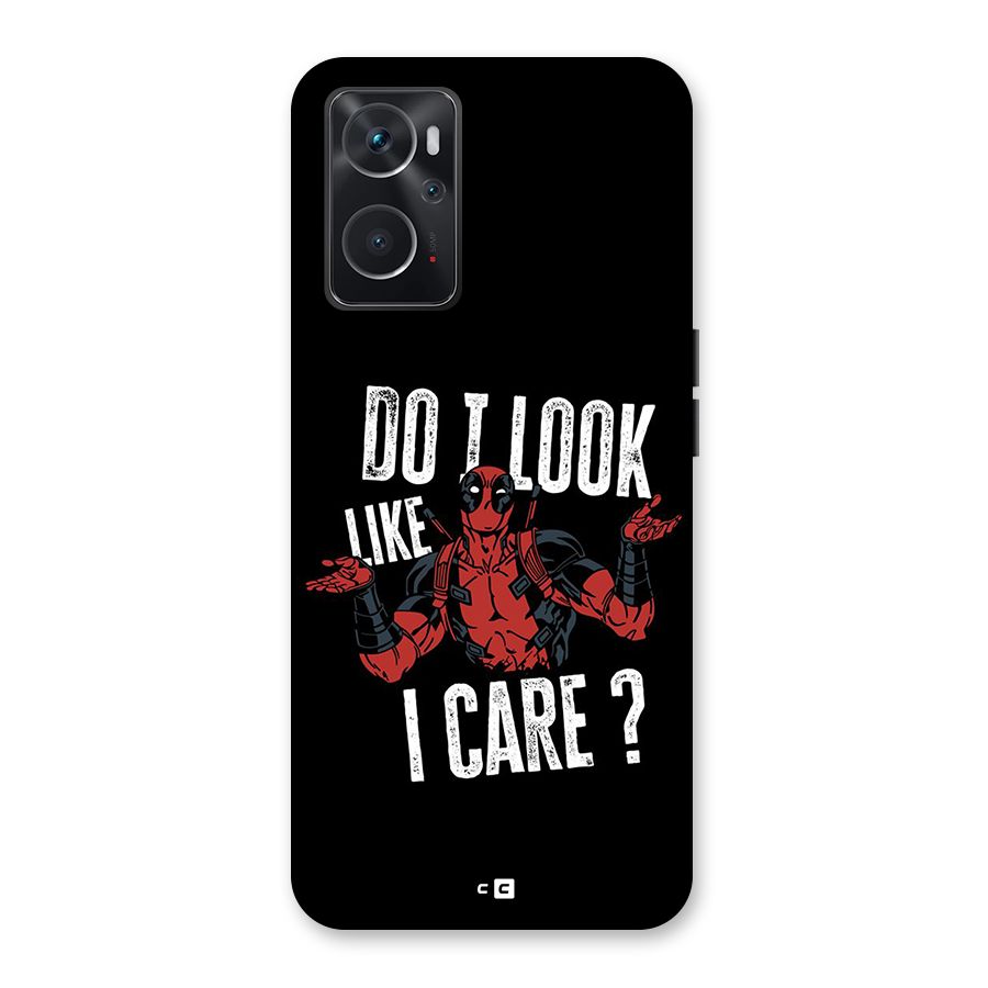 Do I Care Back Case for Oppo K10 4G